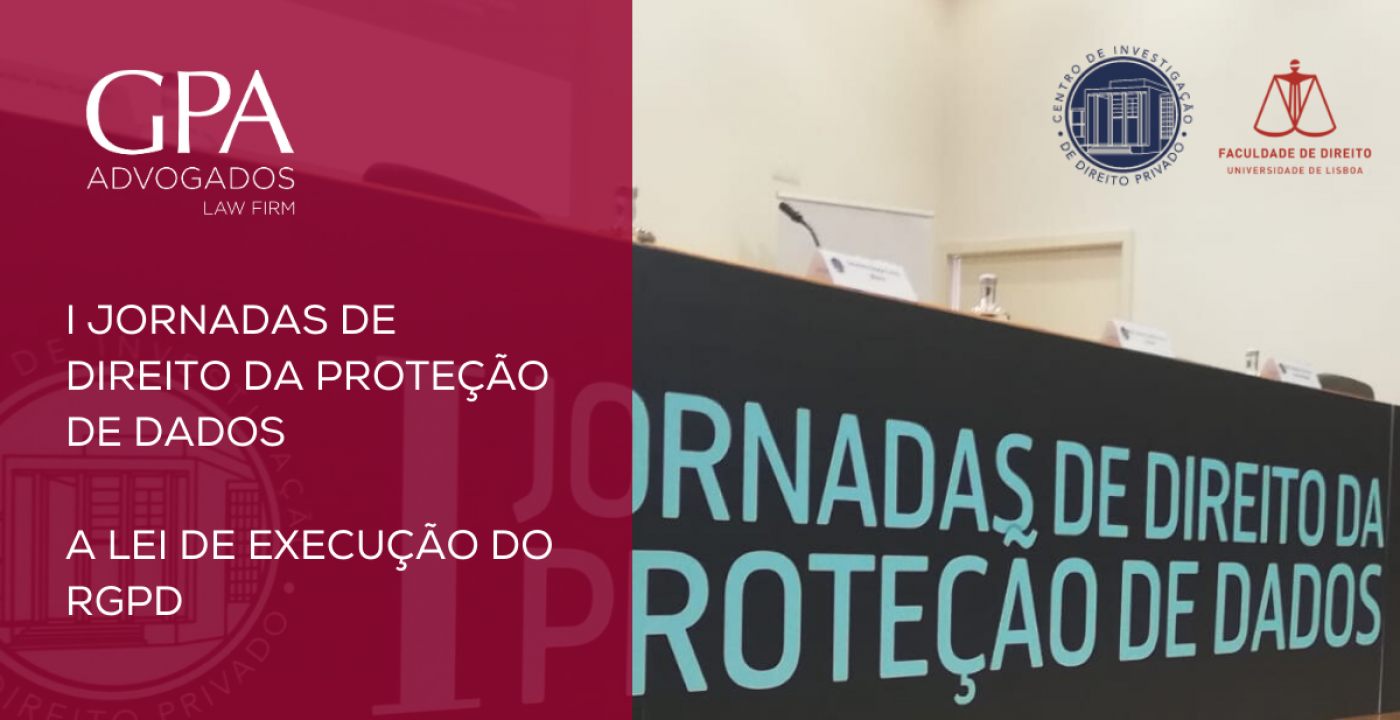 I Jornadas sobre a Lei da Execução do RGPD patrocinadas pela GPA