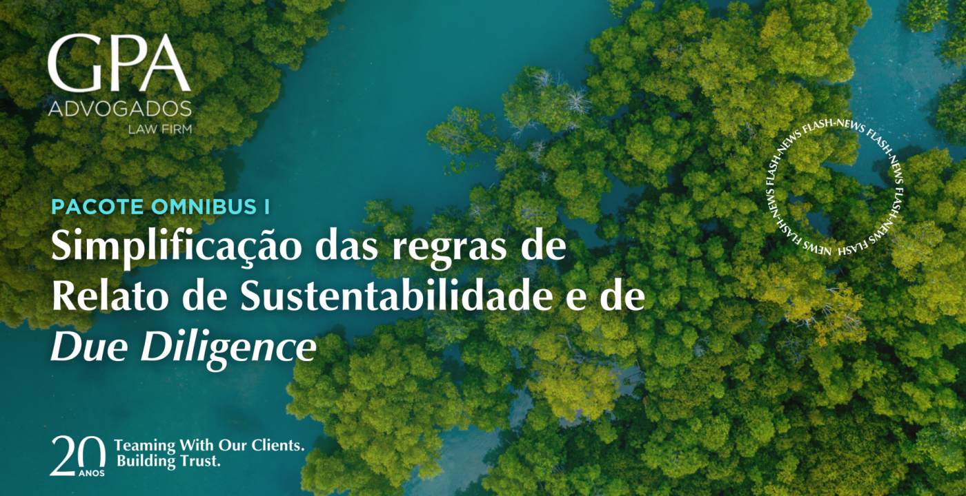 Simplificação das regras de Relato de Sustentabilidade e de Due Diligence