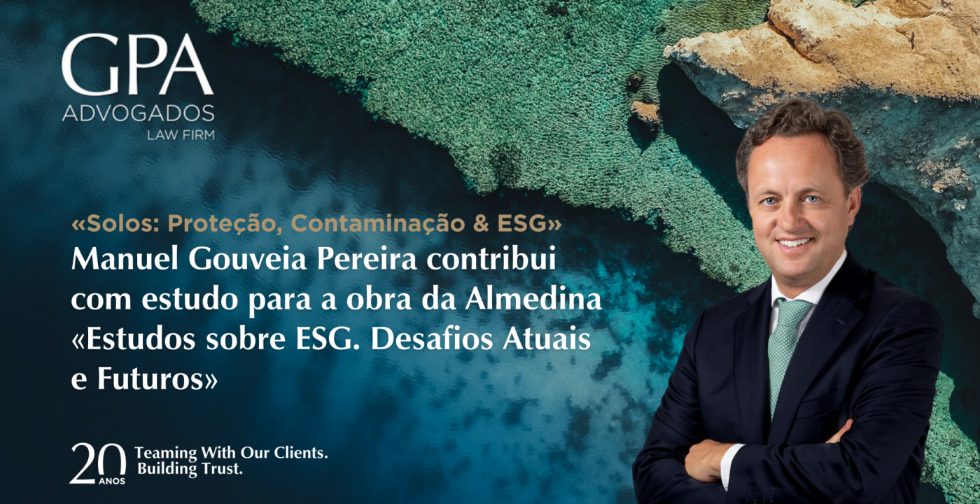 Manuel Gouveia Pereira contribui com estudo sobre «Solos: Proteção, Contaminação & ESG» na obra «Estudos sobre ESG. Desafios Atuais e Futuros».