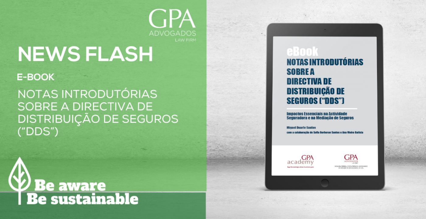 E-BOOK “Notas introdutórias sobre a Directiva de Distribuição de Seguros (“DDS”)”