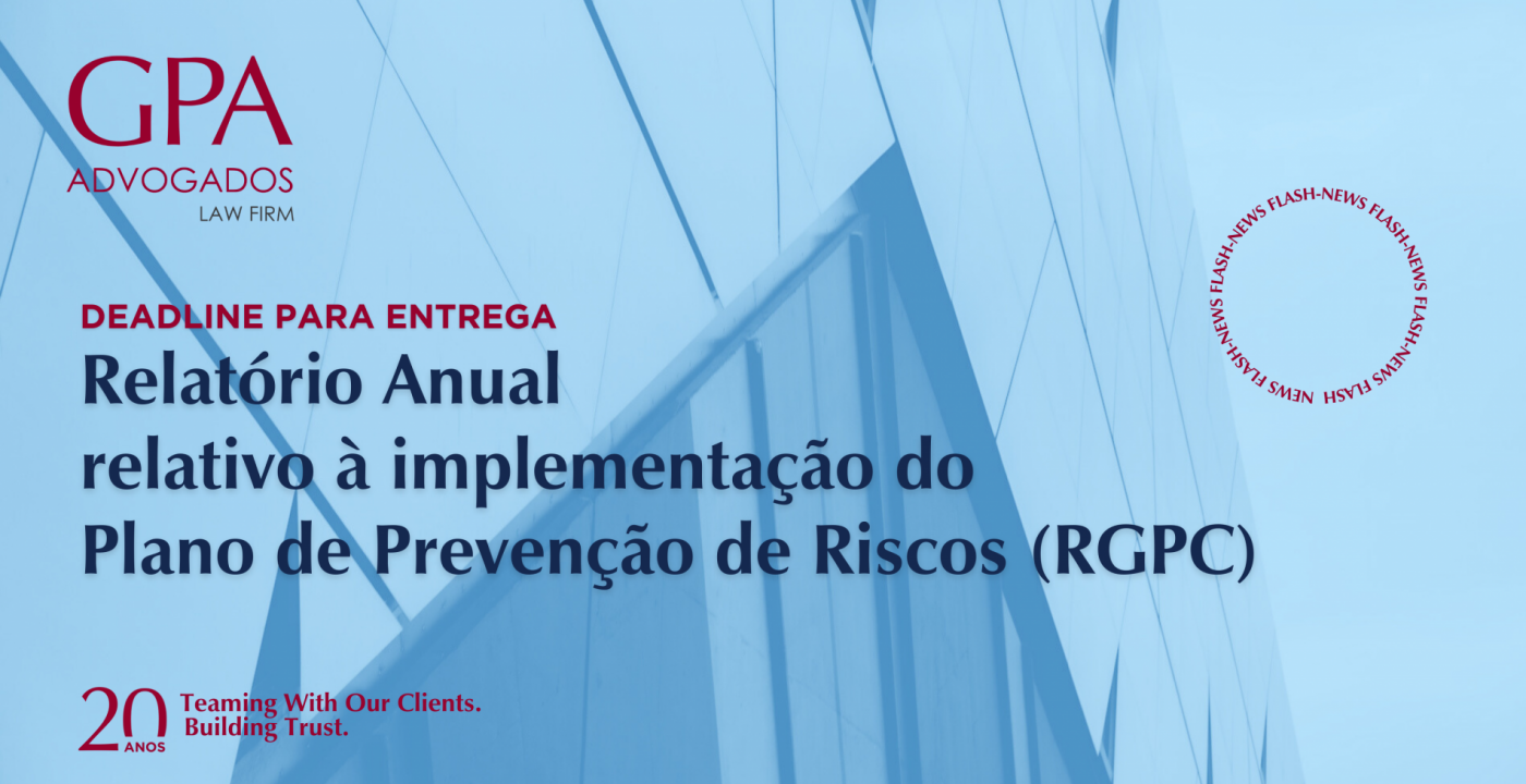 Deadline para entrega do Relatório Anual relativo à implementação do Plano de Prevenção de Riscos (RGPC)