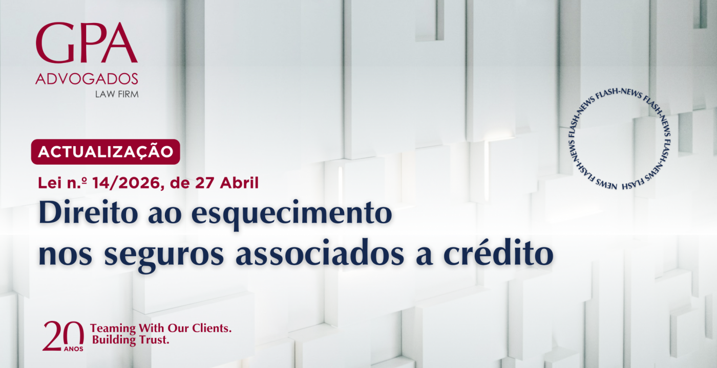 Lei n.º 14/2026, de 27 de Abril: Direito ao esquecimento nos seguros associados a crédito