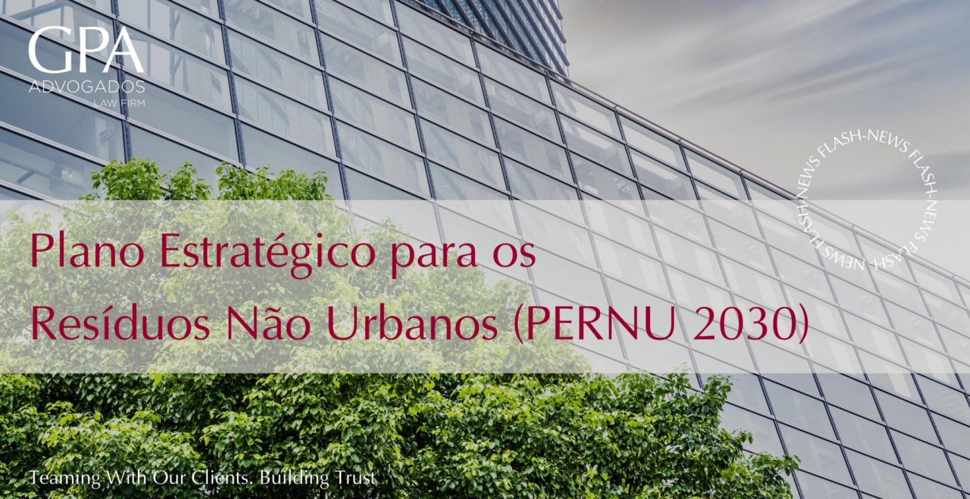 Novo Plano Estratégico para os Resíduos Não Urbanos (PERNU 2030)