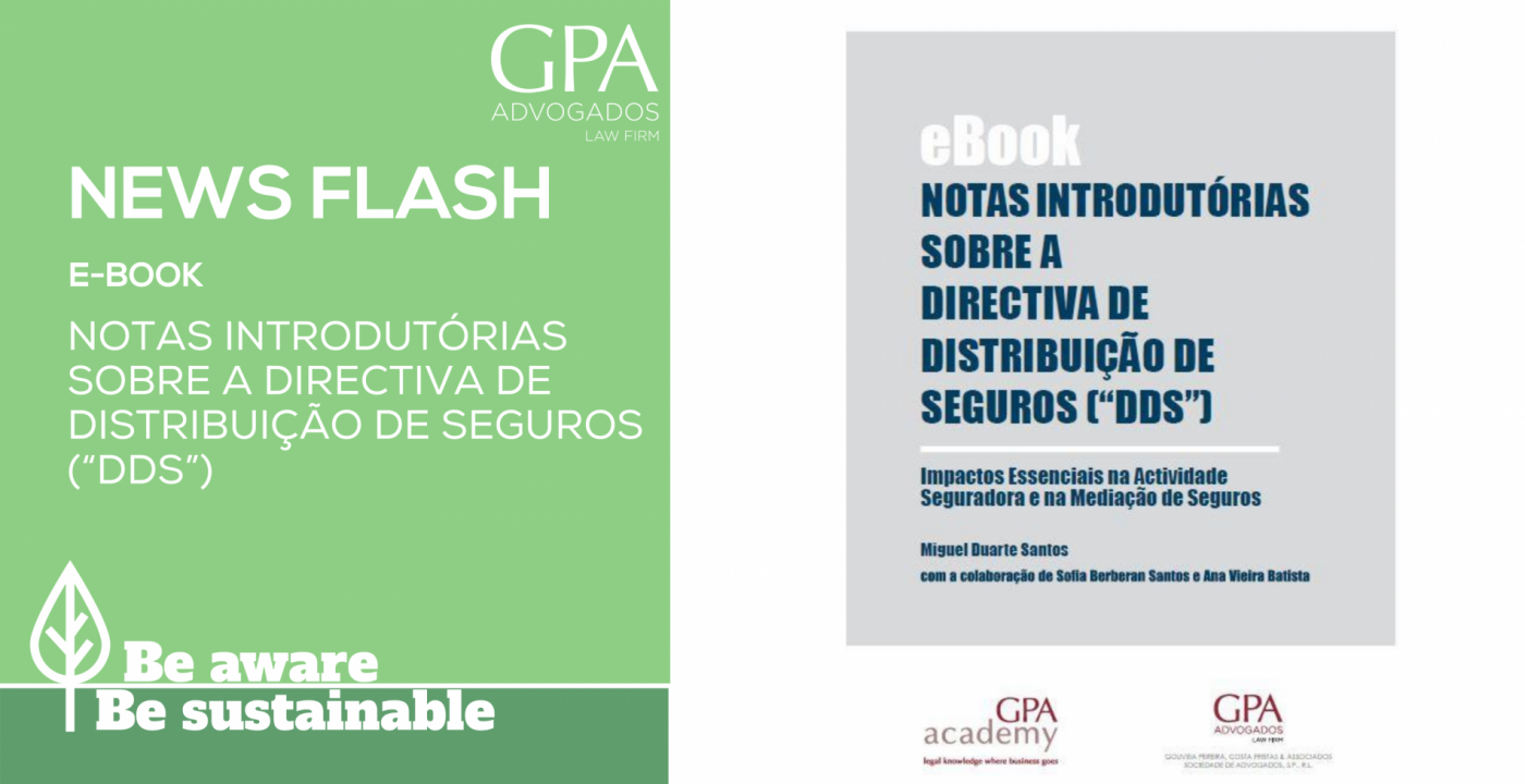 E-BOOK “Notas introdutórias sobre a Directiva de Distribuição de Seguros (“DDS”)”