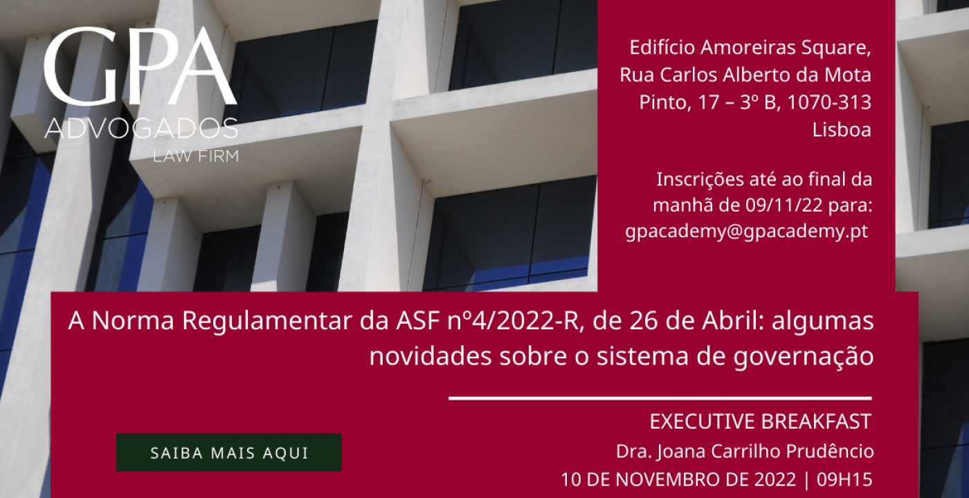 GPA organiza Executive Breakfast sobre a Norma Regulamentar da ASF com algumas novidades sobre o sistema de governação