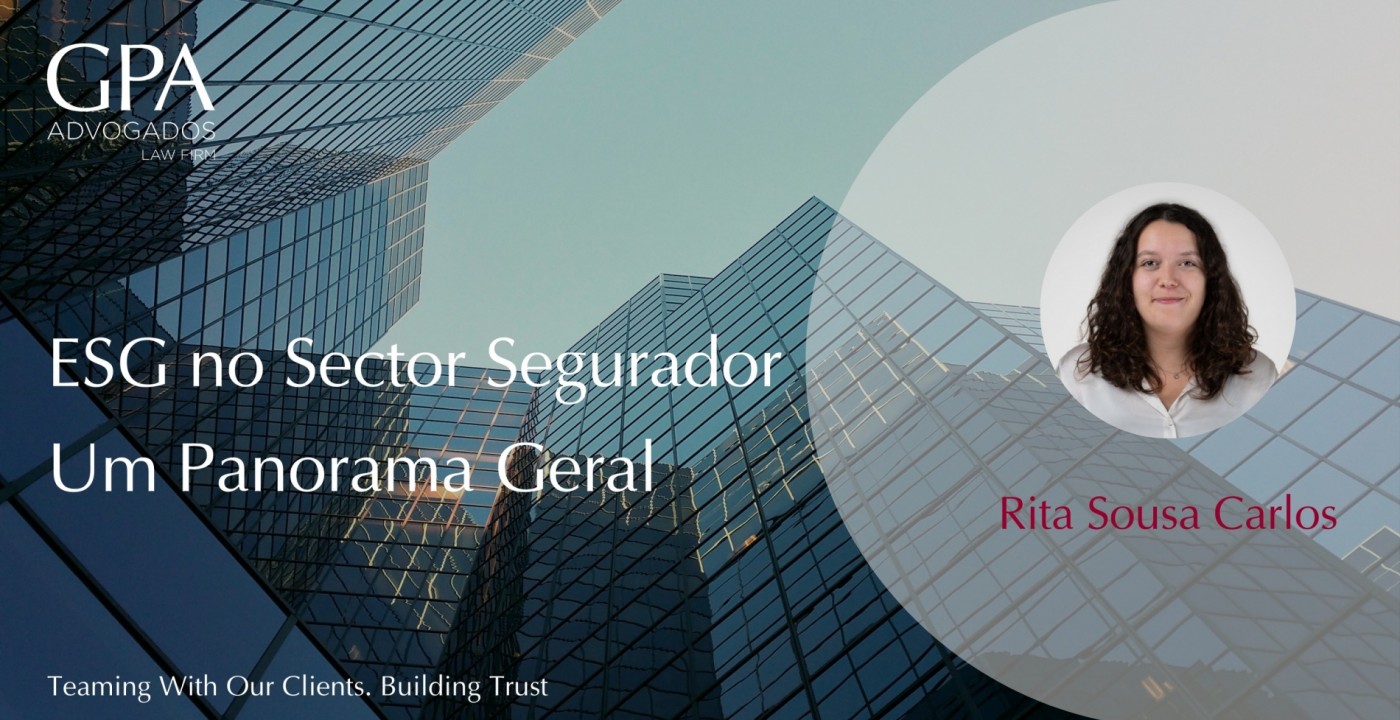 ESG in the insurance sector | An article by Rita Sousa Carlos