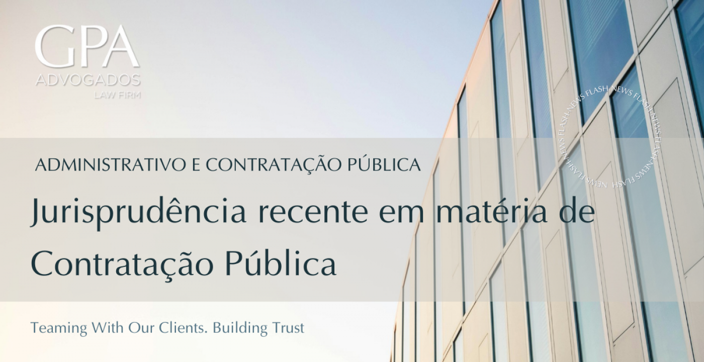 Jurisprudência recente em matéria de Contratação Pública