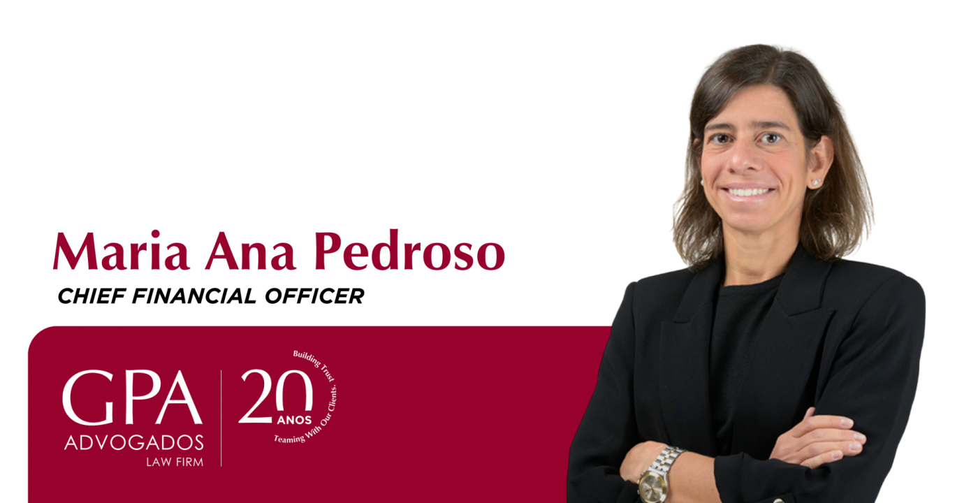 GPA Law Firm has appointed Maria Ana Pedroso as Chief Financial Officer