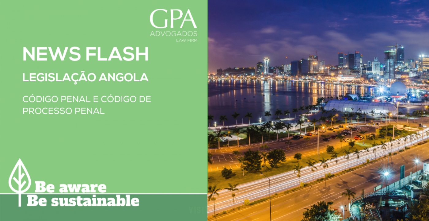 News Flash - Angolan Penal Code and Criminal Procedure Code