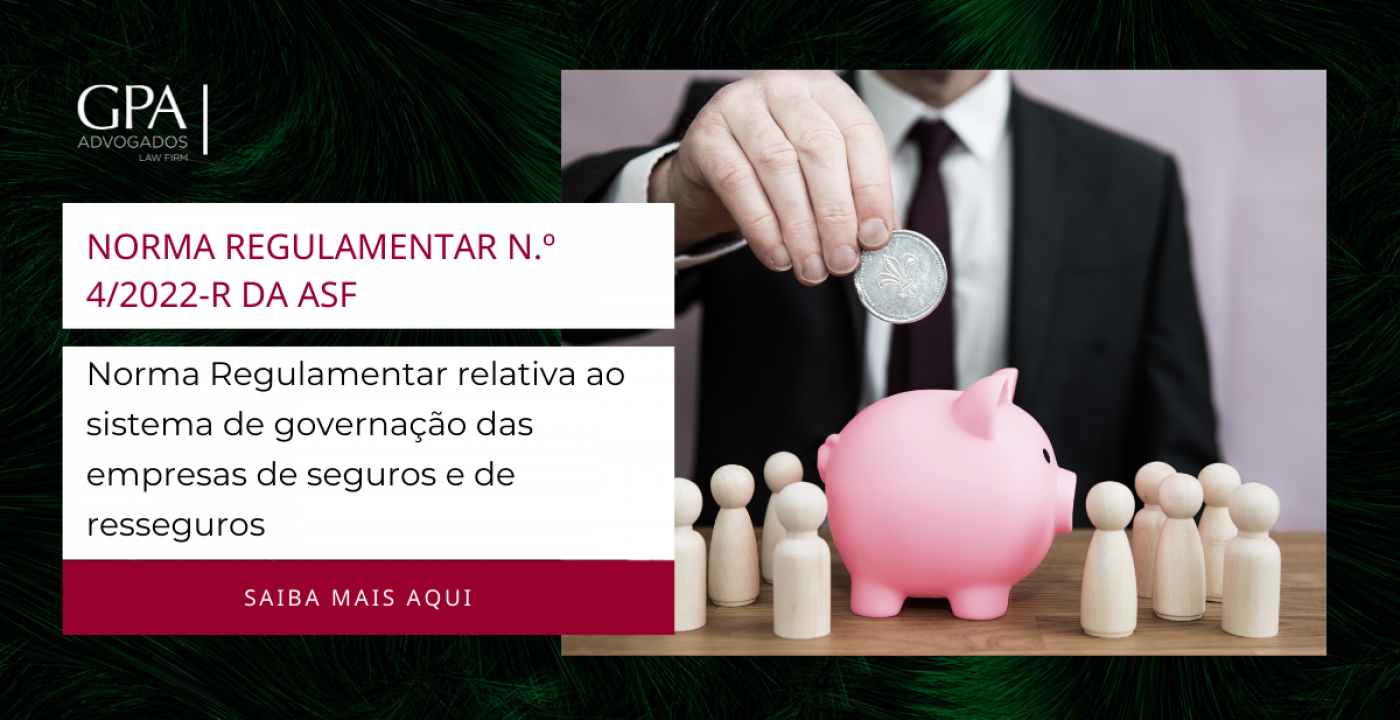 Norma Regulamentar n.º 4/2022-R da ASF, relativa ao sistema de governação das empresas de seguros e de resseguros