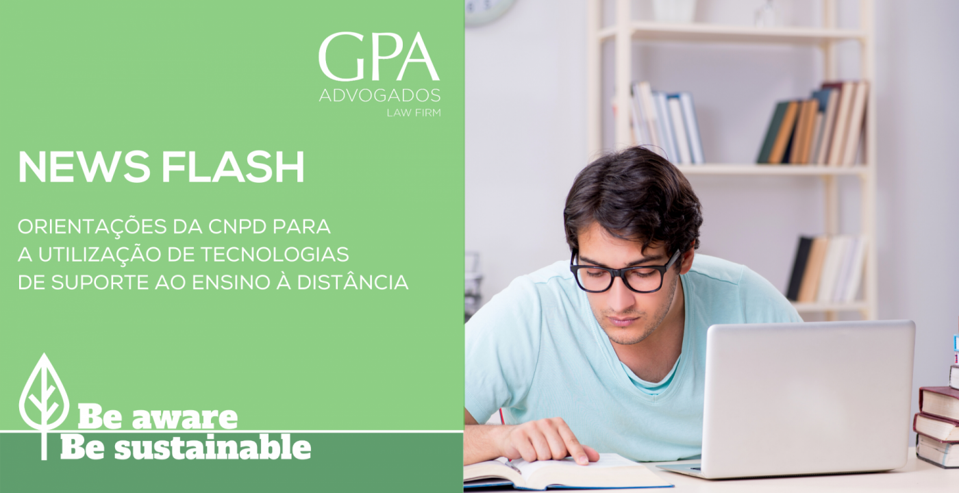 News Flash - Orientações da CNPD para a utilização de tecnologias de suporte ao ensino à distância