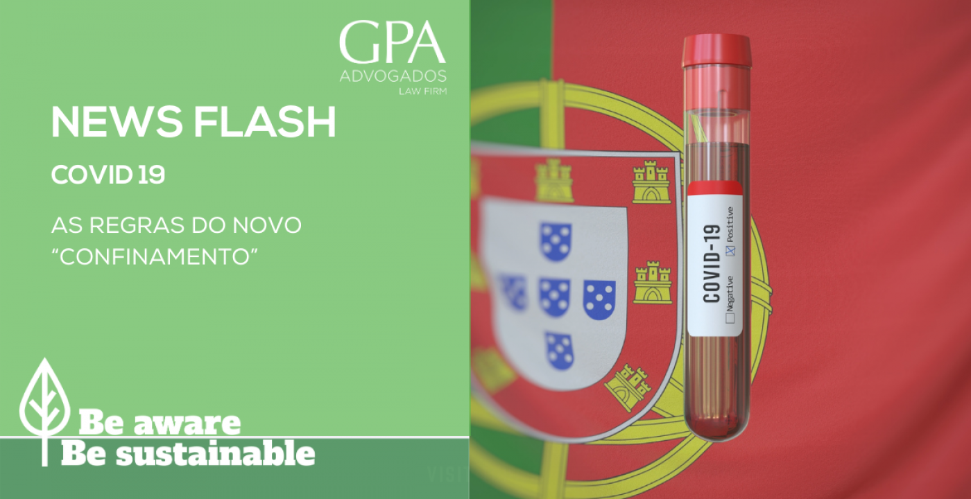 News flash – COVID-19 - As regras do novo “confinamento”