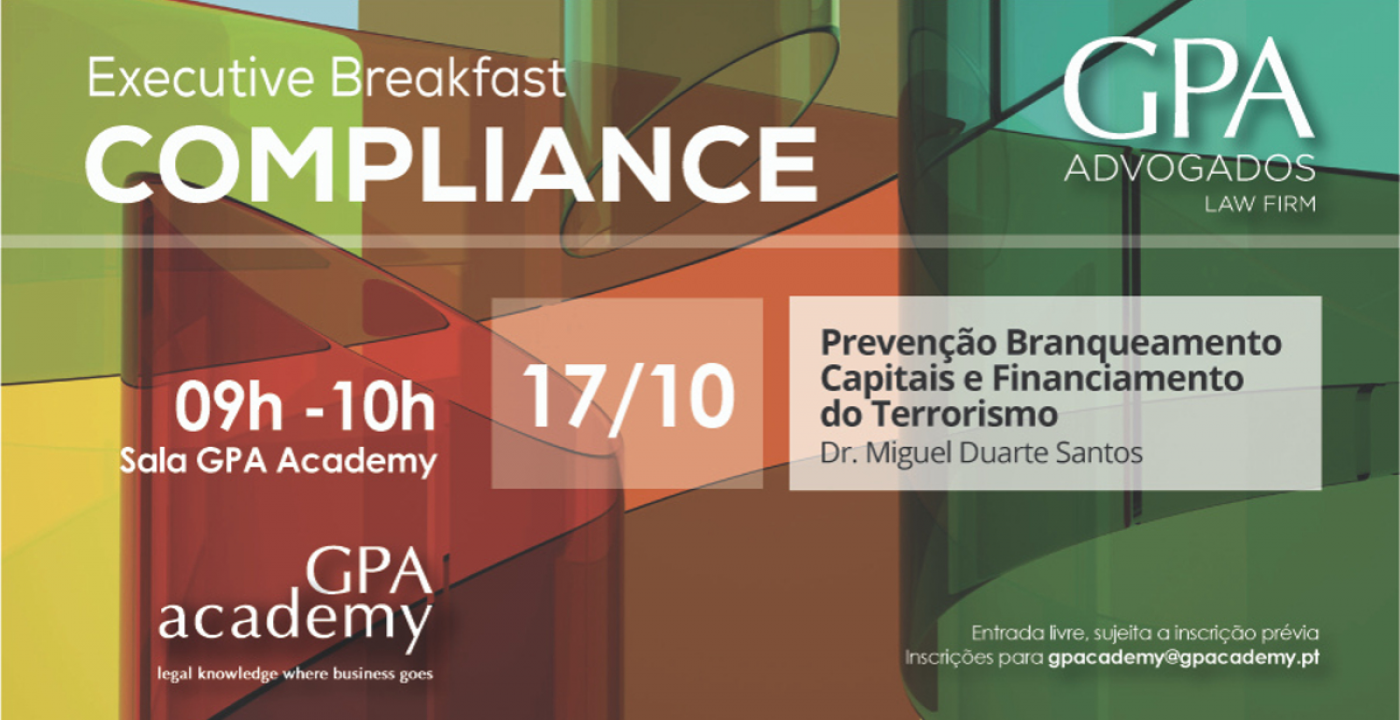 GPA organiza Executive Breakfast sobre Branqueamento de Capitais