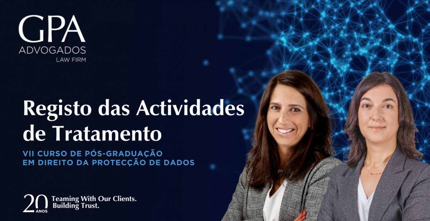 Advogadas da GPA leccionam no VII Curso de Pós-Graduação em Protecção de Dados