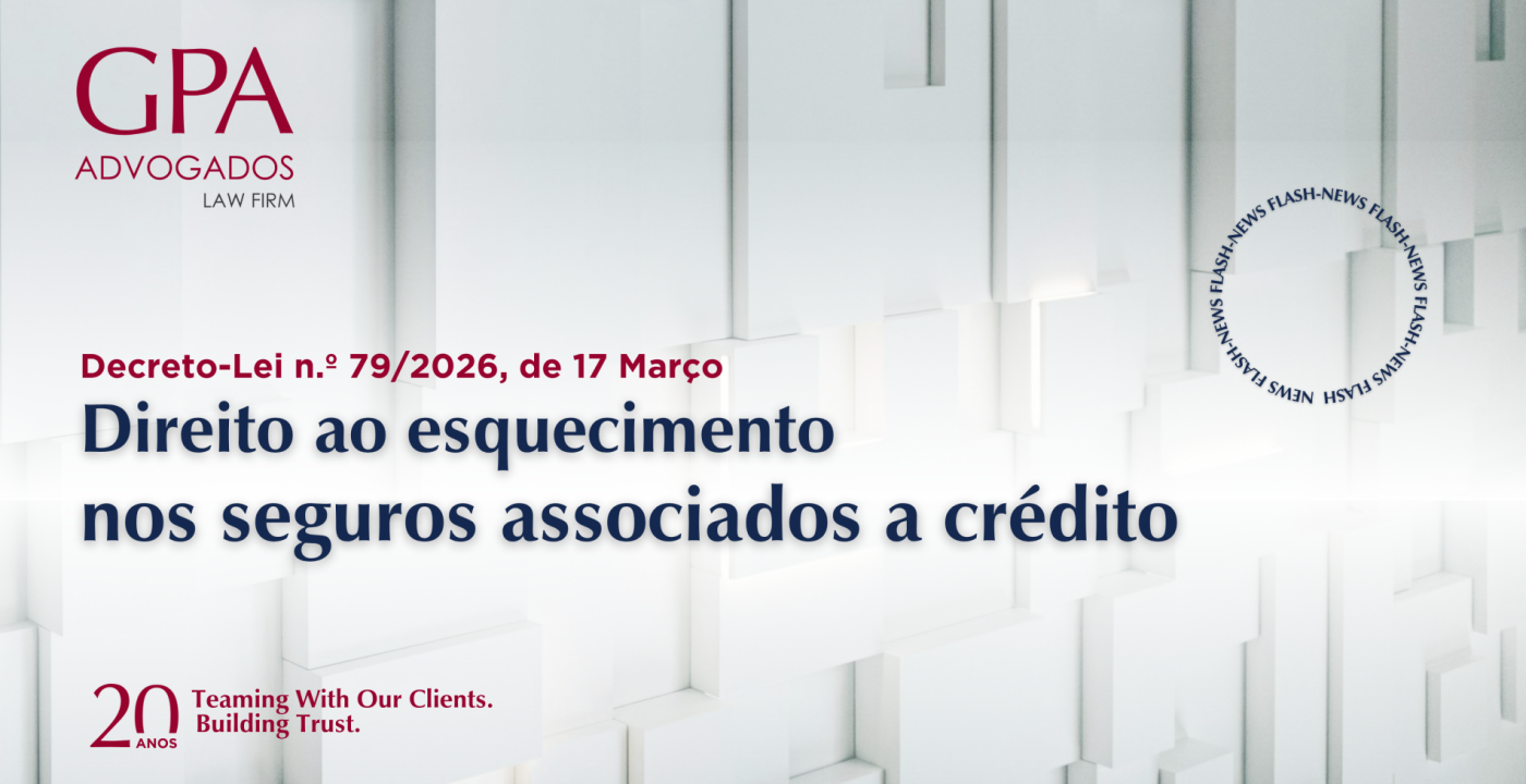 Publicado novo Decreto-Lei sobre o Direito ao Esquecimento nos Seguros Associados a Crédito