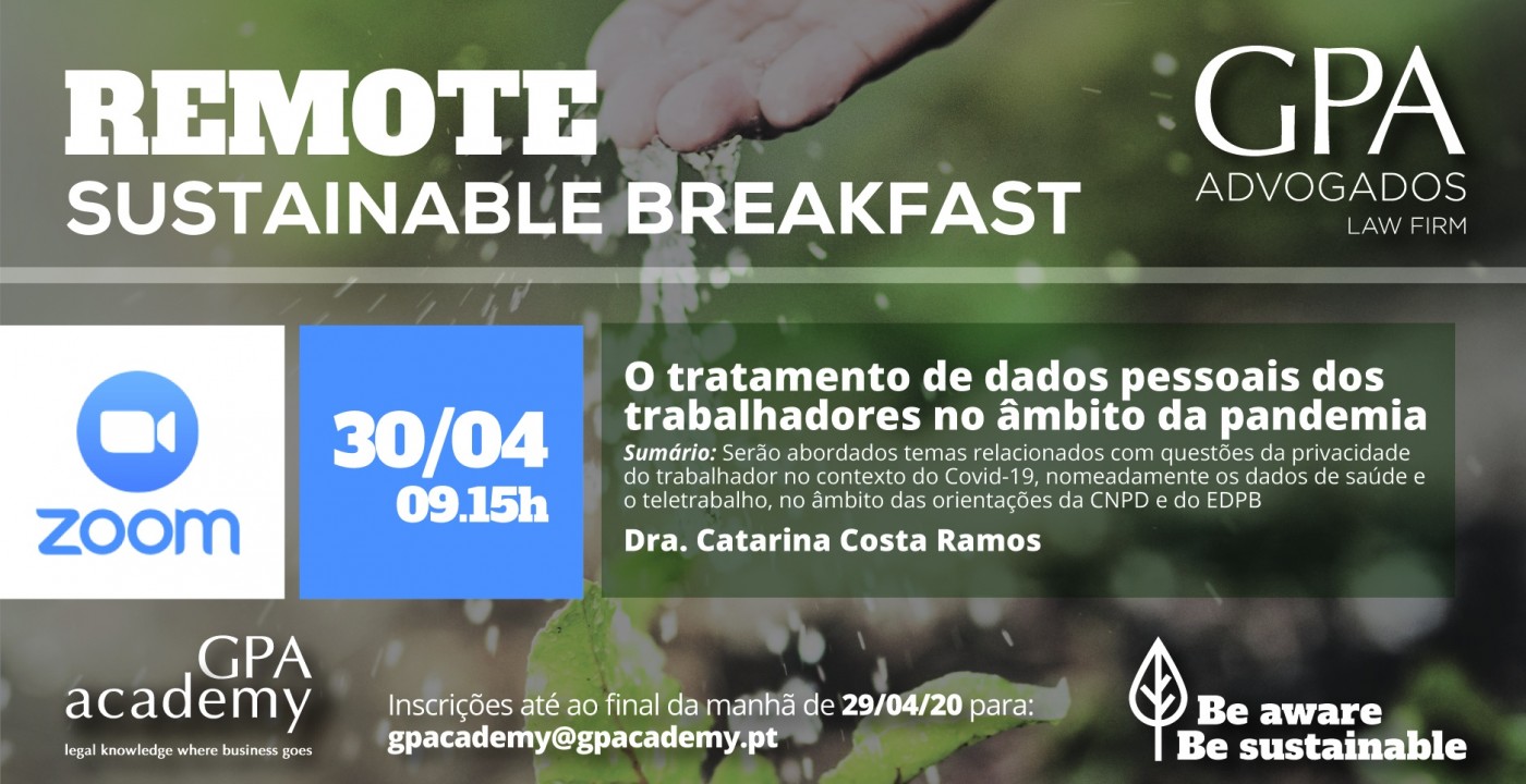 GPA organiza Sustainable Breakfast virtual sobre o tratamento de dados pessoais dos trabalhadores no âmbito da COVID-19