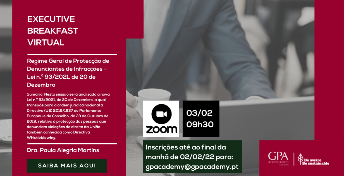 GPA organiza Executive Breakfast virtual sobre o Regime Geral de Protecção de Denunciantes de Infracções